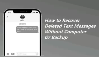 Recover deleted text messages iphone without computer or backup? image 3