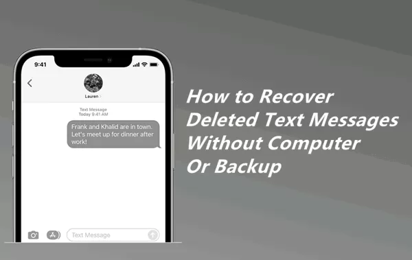 Recover deleted text messages iphone without computer or backup? image 3